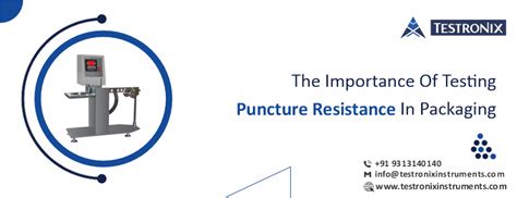 The importance of testing puncture resistance in packaging